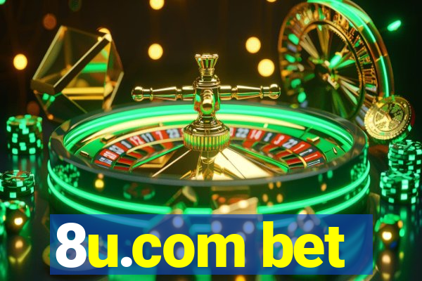 8u.com bet